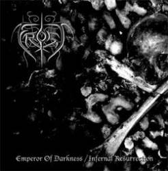 Frost (GER) : Emperor of Darkness - Infernal Resurrection